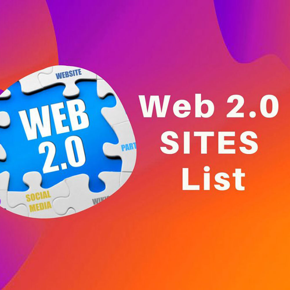 Top Web 2.0 Submission Sites List 2020