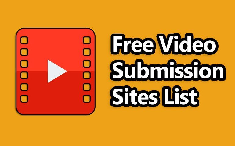 Top Video Submission Sites List 2020