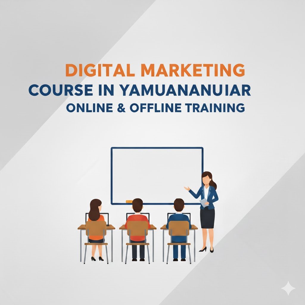 Digital Marketing Course in Yamunanagar | Online & Offline Training